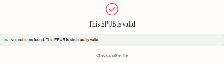 The epub.studio validator's result card: a pink check mark above 'This EPUB is valid' and the line 'OK — No problems found. This EPUB is structurally valid.'